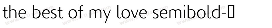 the best of my love semibold字体转换